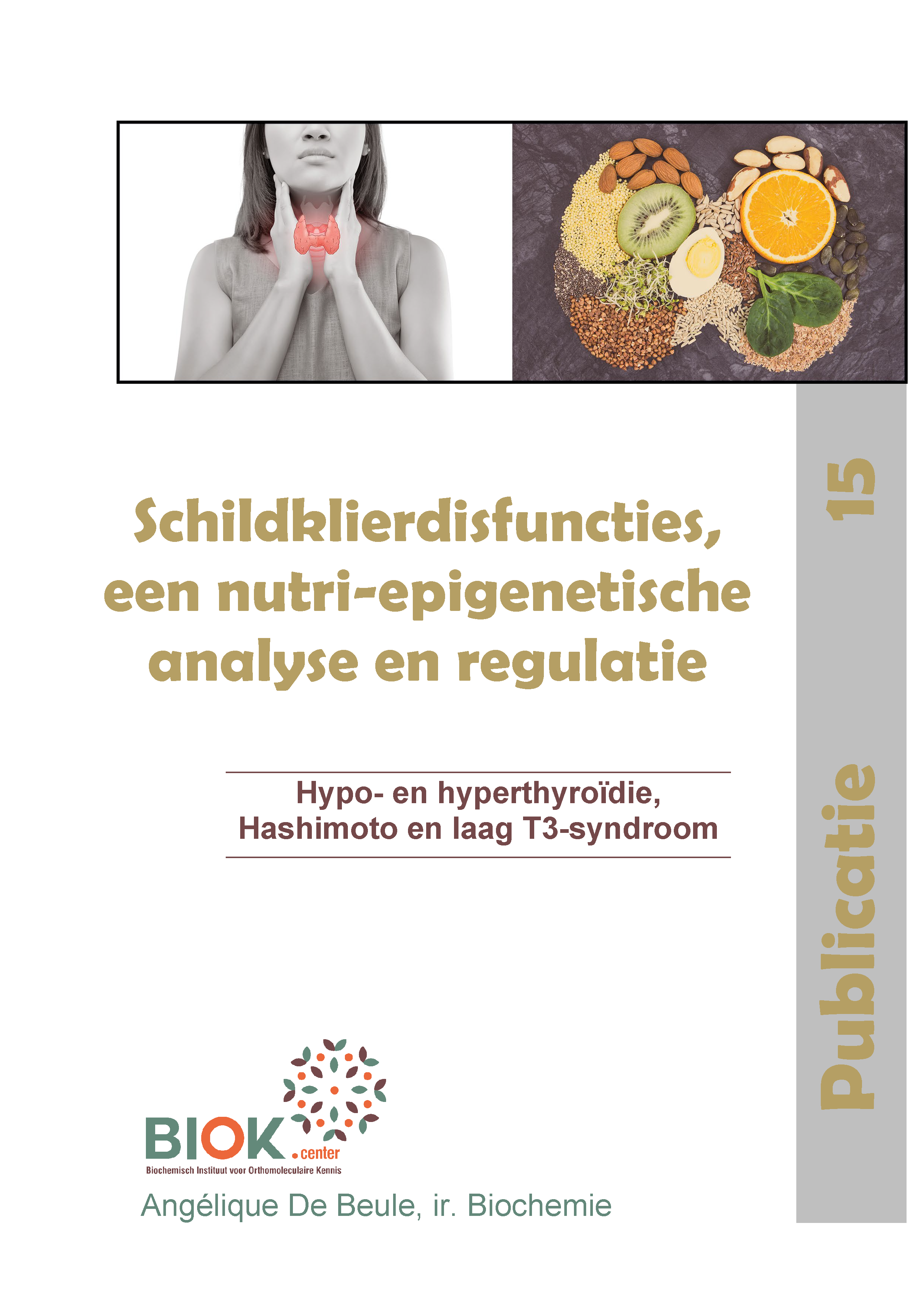 Publication 15 - Dysfonctionnement thyroïdien : analyse et régulation nutri-épigénétiques